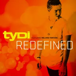 Redefined (feat. Melanie Fontana) - EP by TyDi album reviews, ratings, credits