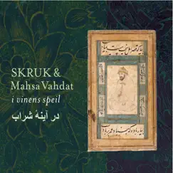 I Vinens Speil by Skruk & Mahsa Vahdat album reviews, ratings, credits