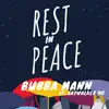 Rest in Peace (feat. Skywalker Og) - Single album lyrics, reviews, download
