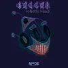 Robotic Head - Single album lyrics, reviews, download