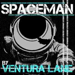 Spaceman by Ventura Lane album reviews, ratings, credits