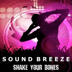 Shake Your Bones Song Lyrics