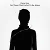 For Those That Prefer to Be Alone - EP album lyrics, reviews, download