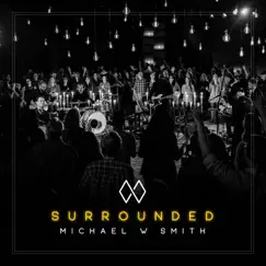 Surrounded by Michael W. Smith album reviews, ratings, credits