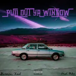 Pull Out Ya Window - Single by Xoid & Garvicii album reviews, ratings, credits