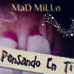 Pensando en Ti - Single by Mad Millo album reviews, ratings, credits