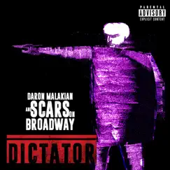 Dictator by Scars On Broadway album reviews, ratings, credits