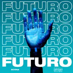 Futuro - Single by Scona album reviews, ratings, credits