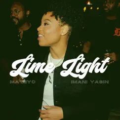 Lime Light (feat. Mateyo) - Single by Imani Yasin album reviews, ratings, credits