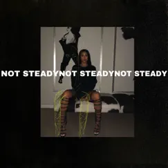 Not Steady - Single by Paloma Mami album reviews, ratings, credits