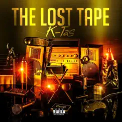 The Lost Tape by K-Tas album reviews, ratings, credits