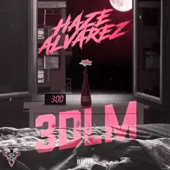 3dlm - Single by Haze Alvarez album reviews, ratings, credits