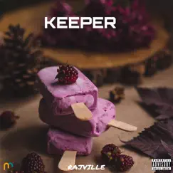 Keeper - Single by Rajville album reviews, ratings, credits