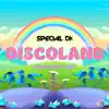 Discoland (Reloaded 2021) - Single album lyrics, reviews, download