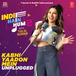 Kabhi Yaadon Mein Unplugged (From 