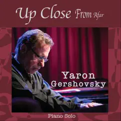 Up Close from Afar by Yaron Gershovsky album reviews, ratings, credits