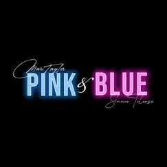Pink & Blue (feat. Simone Telease) - Single by Mari Taylor album reviews, ratings, credits