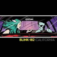 California (Deluxe Edition) by Blink-182 album reviews, ratings, credits