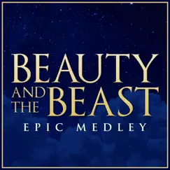 Beauty & the Beast (Epic Medley) - Single by Alala album reviews, ratings, credits