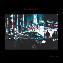Past Midnight Chill Lo - Fi Beats by Akako Ai, Lofi Hip-Hop Beats & Beats De Rap album reviews, ratings, credits