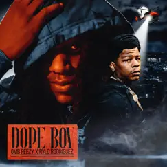 Dope Boy (feat. Rylo Rodriguez) - Single by OMB Peezy album reviews, ratings, credits