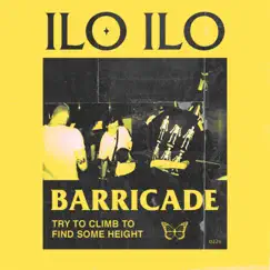 Barricade - Single by Ilo ilo album reviews, ratings, credits