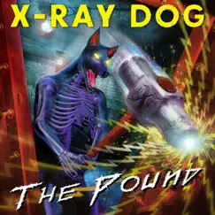 The Pound by X-Ray Dog album reviews, ratings, credits