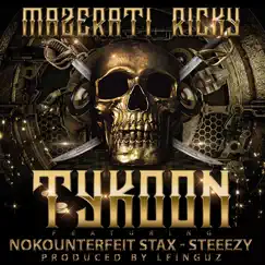 Tykoon (feat. Nokounterfeit Stax & Steeezy) - Single by Mazerati Ricky album reviews, ratings, credits