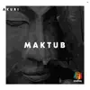 Maktub - Single album lyrics, reviews, download