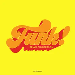 Funk! by Brian Culbertson album reviews, ratings, credits