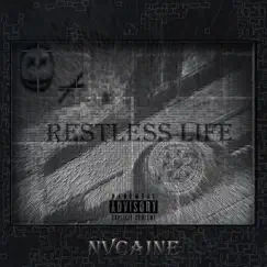 Restless Life - Single by NVCAINE album reviews, ratings, credits