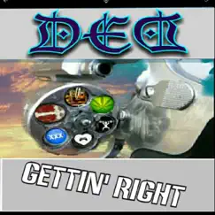 Gettin' Right - Single by David E Dorsey album reviews, ratings, credits