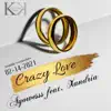 Crazy Love (feat. Xandria) - Single album lyrics, reviews, download