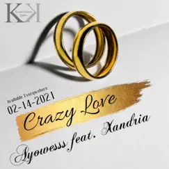 Crazy Love (feat. Xandria) Song Lyrics