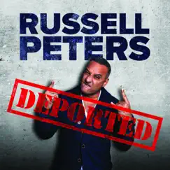 Deported by Russell Peters album reviews, ratings, credits