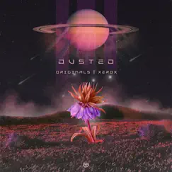 Dusted - Single by Originals & Xerox album reviews, ratings, credits