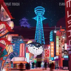 Osaka - Single by Tophat Panda album reviews, ratings, credits
