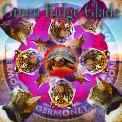 Green Ridge Glade - Single by Germoney album reviews, ratings, credits