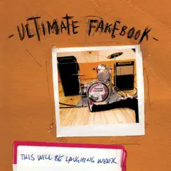 This Will Be Laughing Week by Ultimate Fakebook album reviews, ratings, credits