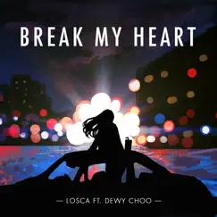 Break My Heart (Nightcore Edit) Song Lyrics