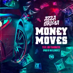 Mon£y Mov£s (feat. Mr Traumatik & Nu Elementz) Song Lyrics