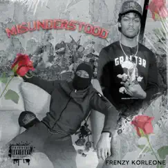 Misunderstood - Single by Frenzy Korleone album reviews, ratings, credits