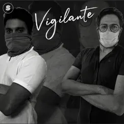 Vigilante - Single by Clynton Fernandes & ADIDO album reviews, ratings, credits