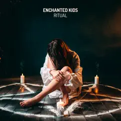 Ritual - EP by Enchanted Kids album reviews, ratings, credits