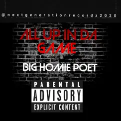 All Up In Da Game - Single by BIG HOMIE POET album reviews, ratings, credits