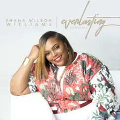 Everlasting by Shana Wilson-Williams album reviews, ratings, credits