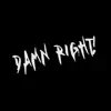 Damn Right! - Single album lyrics, reviews, download