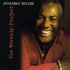The Worship Project by Jonathan Butler album reviews, ratings, credits