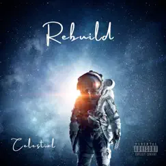 Rebuild - Single by Celestial album reviews, ratings, credits
