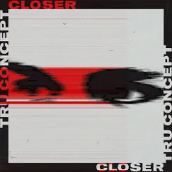 Closer Song Lyrics